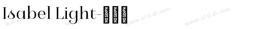 Isabel Light字体转换